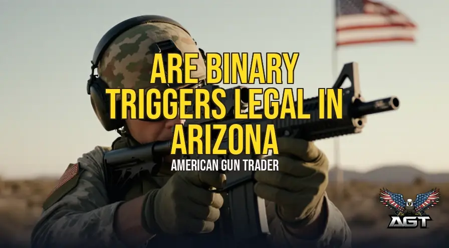 Binary Triggers in Arizona: A Comprehensive Legal and Technical Analysis