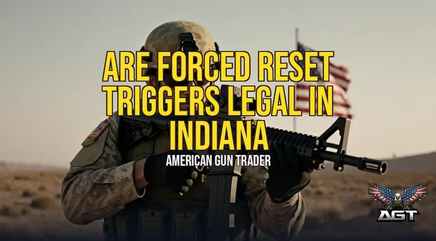 Are Forced Reset Triggers Legal in Indiana? ATF & State Laws Explained