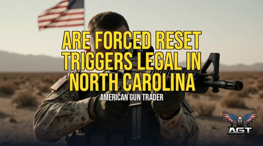 Are Forced Reset Triggers Legal in North Carolina? 2026