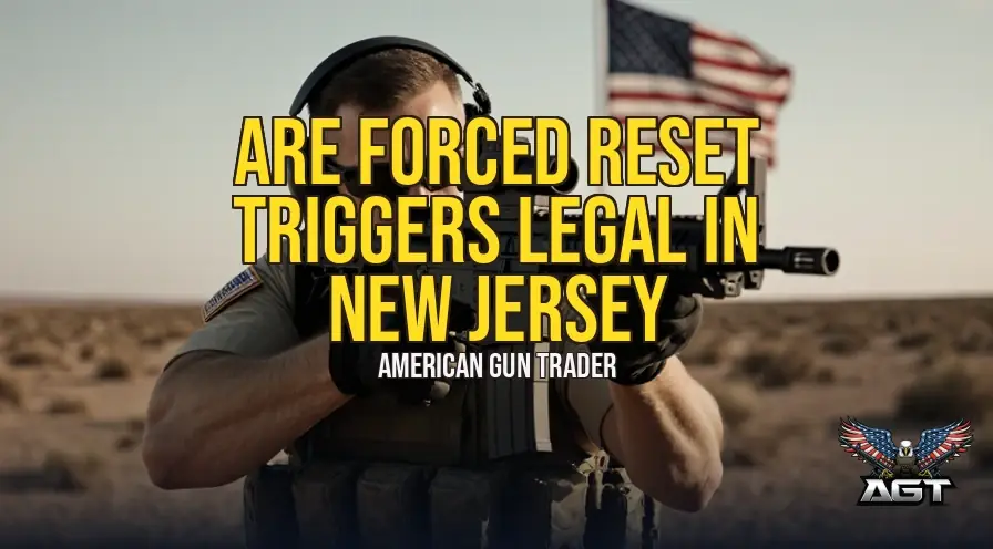 Forced Reset Triggers in New Jersey: A Technical and Legal Compliance Guide